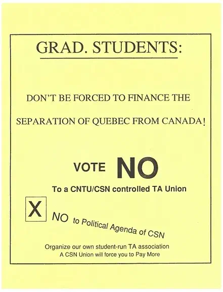 Pamphlet encouraging graduate students to vote against AGSEM’s certification with CSN (1992). AGSEM Archives, Vol. 4.1 “Posters and Communications.”